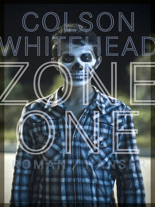 Title details for Zone One by Colson Whitehead - Available